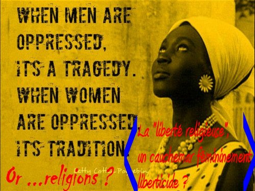 La libert religieuse, un cauchemar fmininement liberticide!