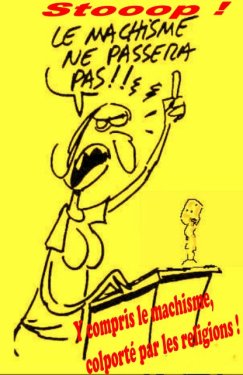 Y compris le machisme colporté grâce aux religions